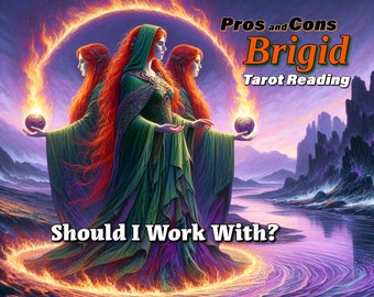 Brigid Goddess Reading, Pro & Con, Deity Confirmation, Tarot Reading, Imbolc Irish Pagan Goddess, Deity Reading, Psychic Message, Deity Work