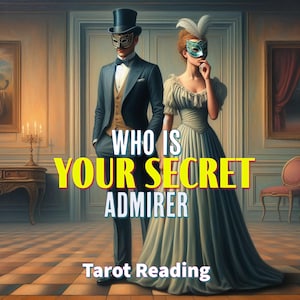 Qui est votre admirateur secret ? Carte de tarot psychique Amour de lecture, béguin caché, messages canalisés par l'esprit et conseils