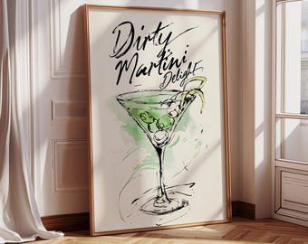 Dirty Martini Wall Art, Martini Poster, Cocktail Wall Art, Extra Dirty Martini, Martini Print, Martini Lover Gift Printable Wall Art