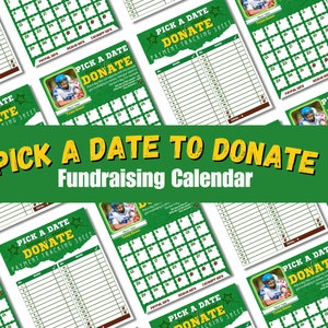 Fundraising Calendar Pick a Date to Donate Football Fundraiser Pay the Date Fundraiser Baseball Fundraiser Printable Pick a Date to Donate