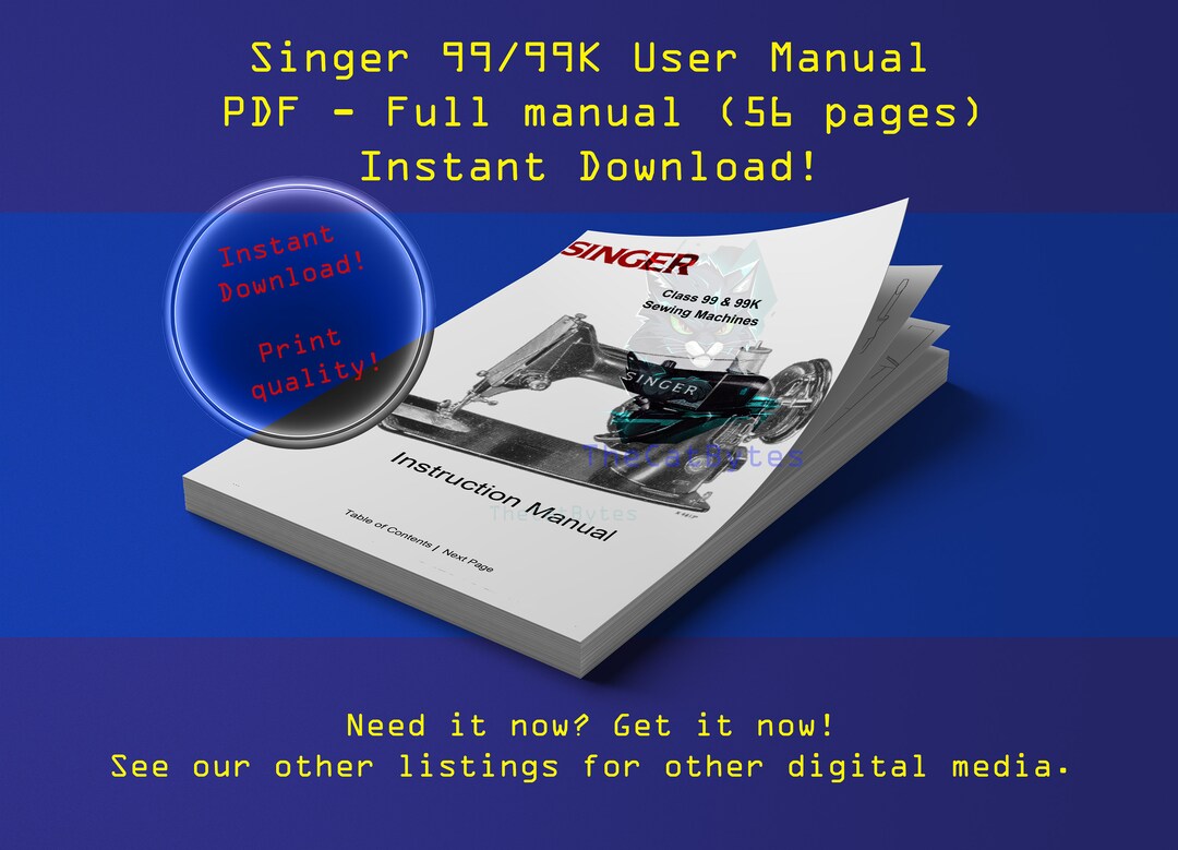 Singer 99 Sewing Machine Manual Singer 99K Digital Manual PDF Instant ...