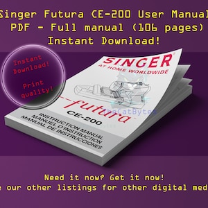 Singer Naaimachine Handleiding Singer Futura CE-200 digitale handleiding PDF instant download printkwaliteit handleiding voor ambachten Engels Spaans Frans