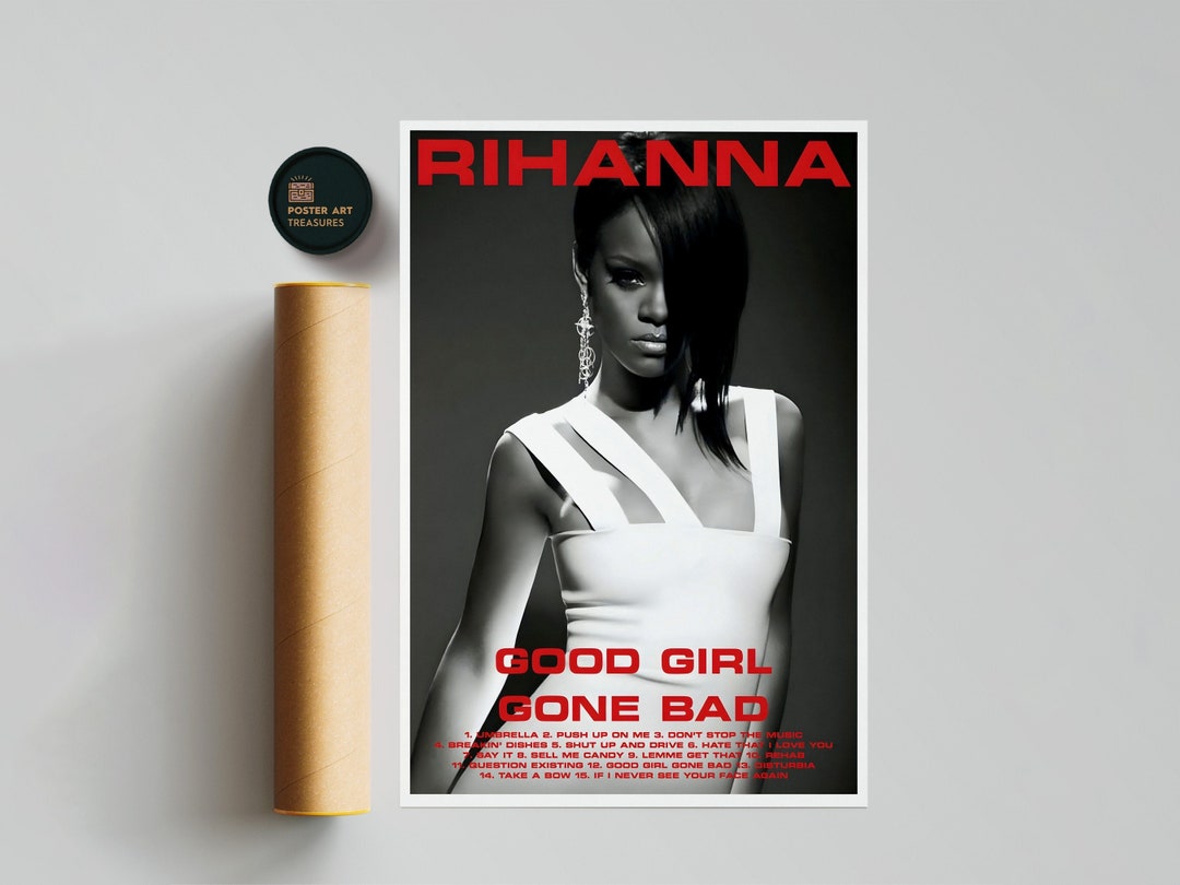 Rihanna Good Girl Gone Bad Album Poster / Room Decor / Music - Etsy