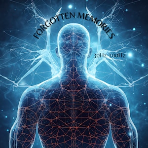 30-100 Hz Gamma Waves - Forgotten Memories - Binaural Beats