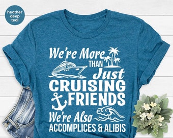 Cruise Shirts, Girls Trip, Cruise Squad Shirt, Cruise Life Shirt, Cruise Vacation Shirt, Friends Vacation Tee, Summer Friends T-Shirt