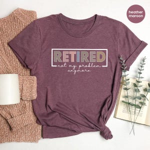 Ruhestand Shirt, lustiges Ruhestand Shirt, Ruhestand Geschenke für Frauen, Ruhestand Geschenke für Männer, Lehrer Ruhestand Shirt, im Ruhestand 2025 Shirt
