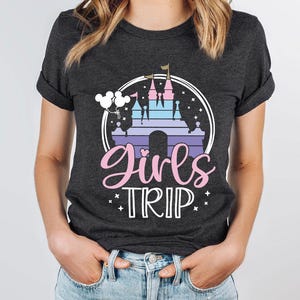Disney Girls Trip Shirts, Disney Girls Vacation Shirt, Disneyland Girls Trip Shirt, Girls Travel Shirt, Disneyland Group Shirt, Besties Trip