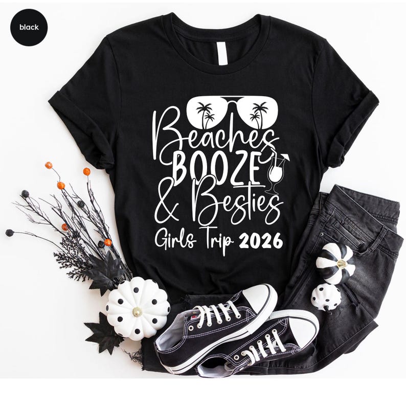 Girls Trip Shirt, Beaches Booze & Besties 2026, Bachelorette Trip Shirt, Girls Vacation Outfits, Beach Vacation, Matching Girls Trip Tshirts image 6