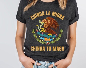 Chinga La Migra Shirt, Pro-Immigration Protest Shirt, Protest Shirt, Anti ICE Maga Shirt, Immigrant Rights, Anti Deportation Anti ICE Shirt
