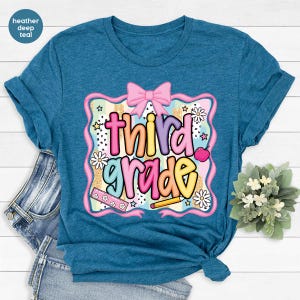 Third Grade Teacher Shirt, Third Grade Shirt for Girls, 3rd Grade Teacher Shirt, Back To School Teacher Appreciation Gift, Third Grade Kids