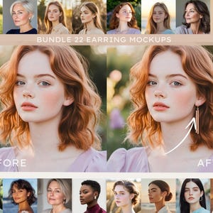 May include: Before and after image showing a woman wearing earrings. The image on the left shows the woman without earrings. The image on the right shows the woman wearing long, thin, gold earrings. The text "BUNDLE 22 EARRING MOCKUPS" is at the top of the image.