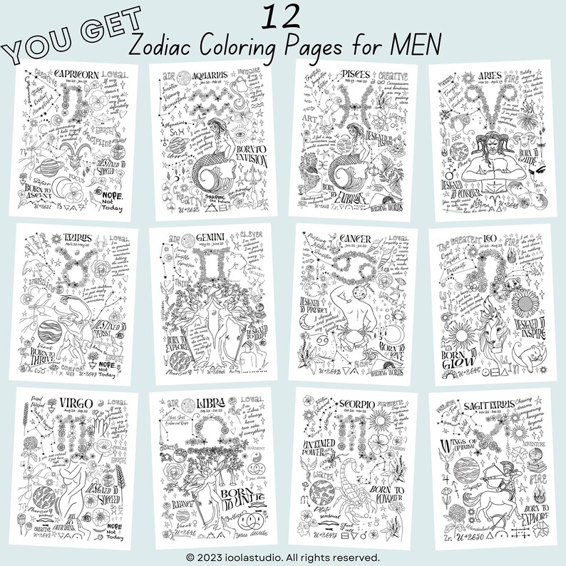 May include: Twelve black and white coloring pages featuring zodiac signs. Each page includes a zodiac symbol, astrological elements, and the phrase "Born to..." with a word describing the zodiac sign's personality. The text "You Get" and "Zodiac Coloring Pages for Men" are at the top of the image.