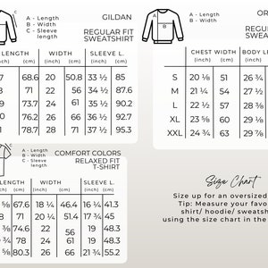 Peut inclure: Tableaux des tailles pour les sweat-shirts Gildan Regular Fit, les sweat-shirts Organic Sol's Regular Fit et les t-shirts Comfort Colors Relaxed Fit. Les tableaux indiquent les mesures en cm et en pouces.