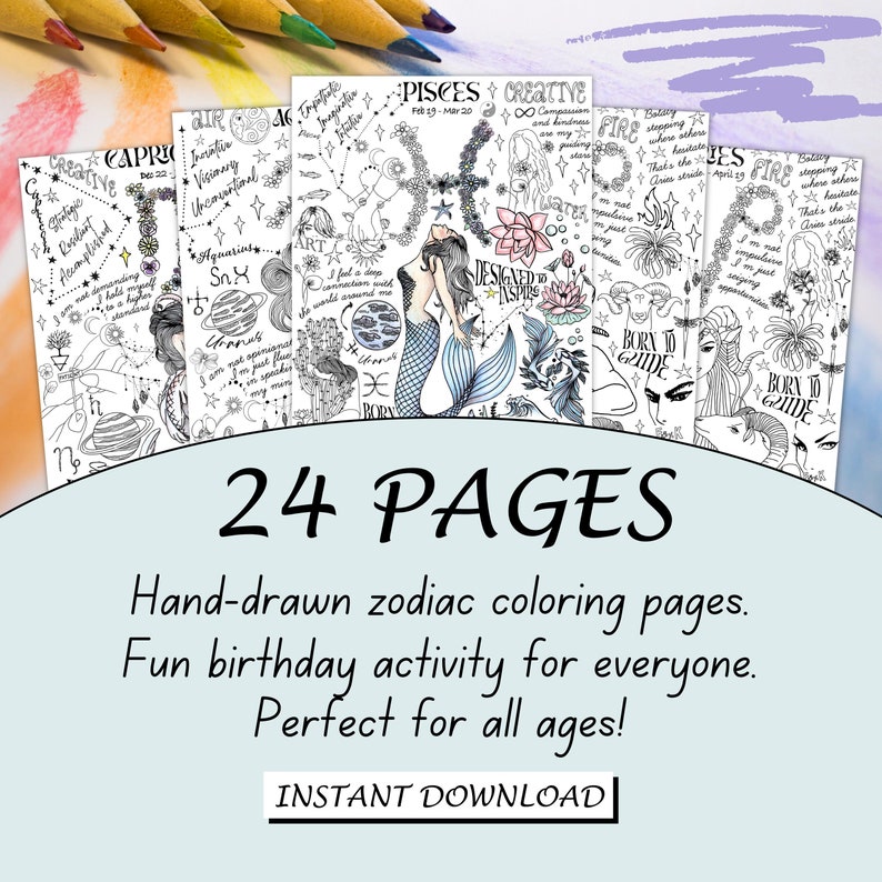 May include: A set of 24 hand-drawn zodiac coloring pages. Each page features a different zodiac sign with intricate details and inspirational quotes. The pages are perfect for adults and children who enjoy coloring and astrology.