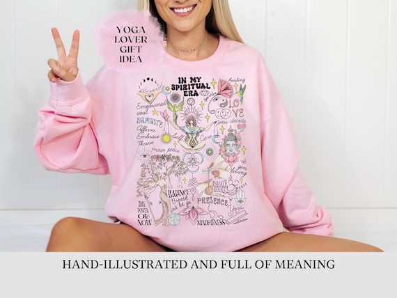 Yoga Meditation Sweatshirt Spiritual Affirmation Sweater Healing Yoga Lover Top In My Era Tee Chakra Buddha Top Self Care Gift for Daughter