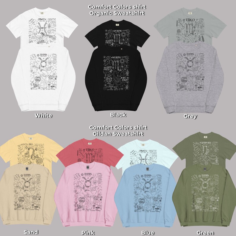 Peut inclure: Plusieurs t-shirts et sweatshirts Comfort Colors de diff&eacute;rentes couleurs, dont blanc, noir, gris, sable, rose, bleu et vert. Chaque v&ecirc;tement pr&eacute;sente un motif graphique d&eacute;taill&eacute; dessin&eacute; &agrave; la main avec des symboles du zodiaque et du texte.