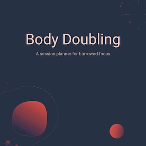 Könnte beinhalten: Ein dunkelblaues digitales Planer-Cover mit dem Titel Body Doubling: A session planner for borrowed focus. Das Design zeigt abstrakte rote kreisförmige Formen, dünne gepunktete Linien und kleine geometrische Knoten auf einem tief dunkelblauen Hintergrund.