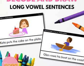 Long Vowel Sounds Decode and Draw Decodable Sentences: Phonics and Reading Comprehension