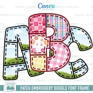 May include: A colorful patch embroidery doodle font frame featuring the letters A, B, and C. The letters are filled with various patterns, including hearts, flowers, and gingham. The background of the letters A and C shows a landscape with a blue sky.