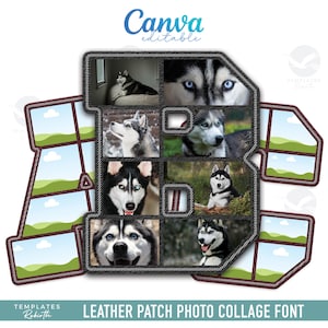 May include: A leather patch photo collage template featuring multiple images of Siberian Huskies. The collage has a denim-like border and includes the text "Canva editable" in blue script. The bottom of the image includes the text "LEATHER PATCH PHOTO COLLAGE FONT".