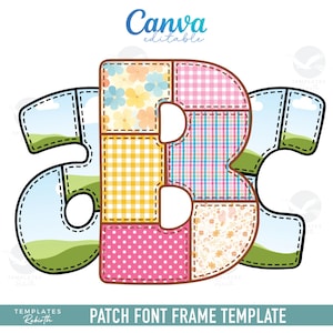 May include: A patchwork design of the letters "ABC". The letters are made from fabric squares with patterns like floral, gingham, and polka dots. The letters "A" and "C" have a landscape scene in the background. The text "Canva editable" is at the top.
