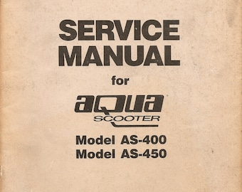 Aquascooter Service Manual for Model AS-400 & AS-450