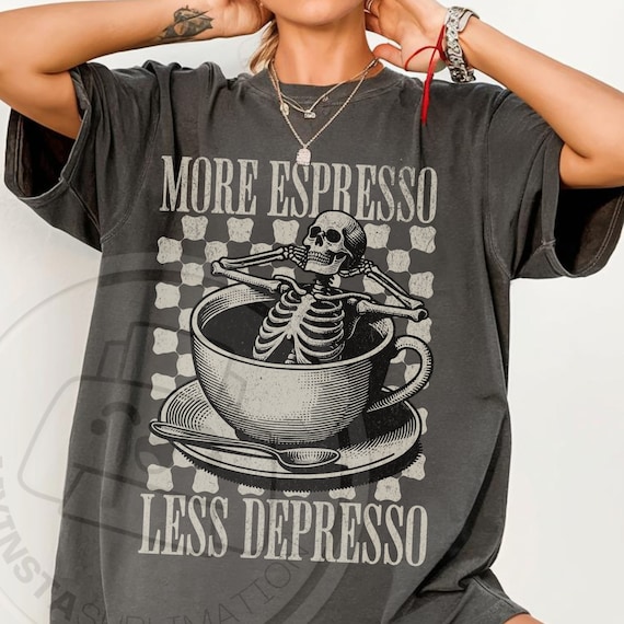 skeleton coffee Png, Skeleton design Png, | More espresso less depresson png | Retro coffee design | coffee skeleton shirt png