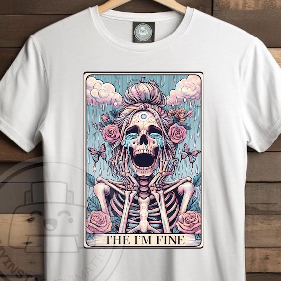 I'm fine png, Funny Tarot Card PNG, Sarcastic Skeleton Sublimation Design, Witchy Skull png | sarcastic sublimation PNG File, Download