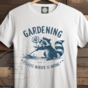Jardiner, car c'est mal de tuer png | Sublimation drôle de raton laveur | Sublimation amusante | Poubelle panda png | raton laveur dessiné à la main Png | png drôle