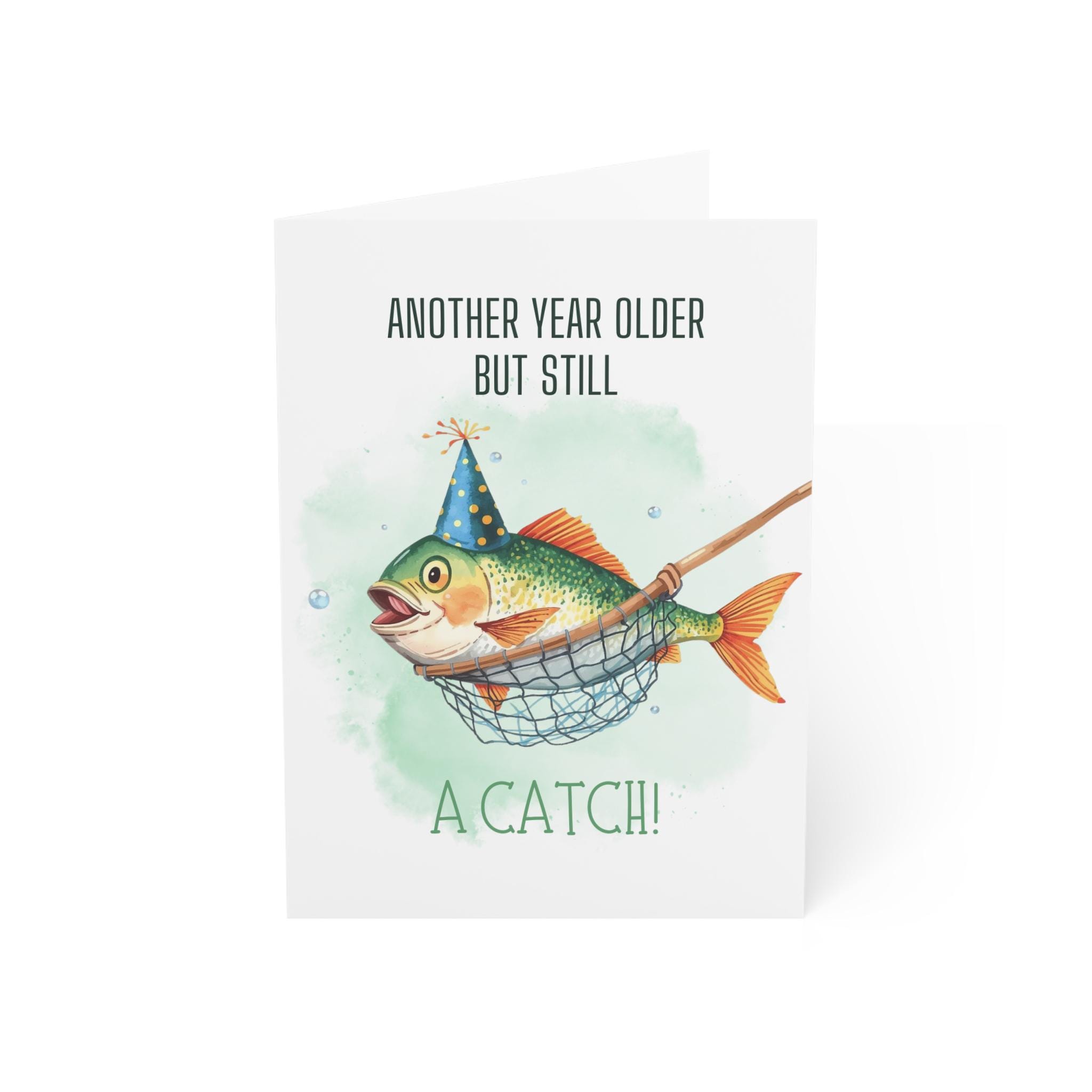 Funny Fishing Birthday Card: "still a Catch!" Pun Greeting - Etsy