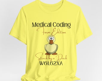 Medical Coder Strucked by a Duck ICD-10 T-shirt medische humor