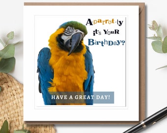 A-parrot-ly it's your Birthday? - Birthday Card | Humorous Birthday Card | Wildlife Photography | Parrot Card | Blank Inside