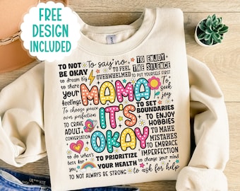 Mama It's Okay PNG Sublimation Design, Mom life png, Mental Health png, Mama Png, Mothers Day Gift, T Shirt design, Mug design