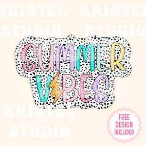 May include: Summer Vibes text in a colorful rainbow font with a black and white dalmatian print background. The text is outlined in white and has white polka dots. A lightning bolt is in the middle of the word "Vibes".