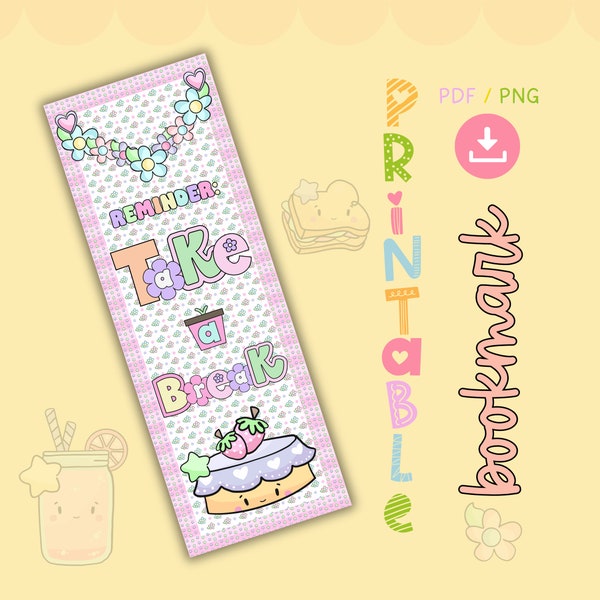 Take break bookmark, foodie gifts, kawaii bookmark, printable page saver, digital page marker, food bookmark, cute cake bookmark