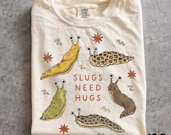 Slugs Need Hugs Comfort Colors® Tshirt, Cute Slug Graphic Tee, Funny Garden Animal Shirt, Cottagecore Nature Lover Gift