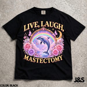 Live Laugh Mastektomie T-Shirt, lustiges medizinisches Humor Grafik T-Shirt, Surreal Delfin Kunst Shirt, Brustkrebs Bewusstseins Geschenk, kosmische Chirurgie Kunst Black