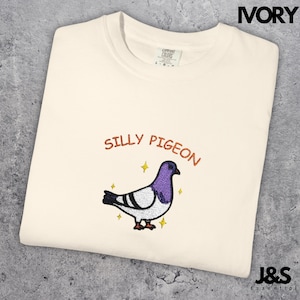 Embroidered Silly Pigeon Comfort Colors Tshirt, Silly Pigeon Tshirt, Funny Tshirt, Unisex Pigeon Funny Shirt, Pigeon Shirt, Pigeon Meme Tee