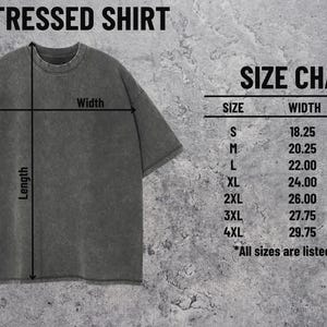 May include: A distressed gray t-shirt with a size chart showing width and length measurements in inches. The shirt is displayed on a textured background. The text "DISTRESSED SHIRT" is at the top.