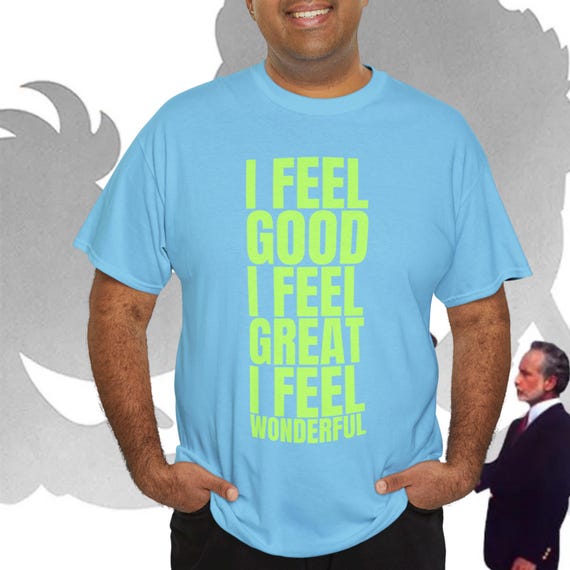 Maglietta con citazione del film Bill Murray, Mi sento bene