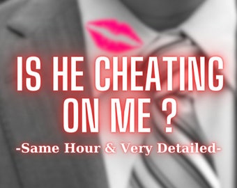 Is He Cheating On Me ? , Same Hour Tarot Reading, Psychic Reading, Love Reading