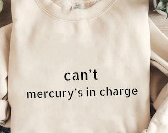 Kann nicht, Merkur in Charge PNG, Grunge Humor PNG, Snarky Png, sarkastisches Png, lustiges Sublimationsdesign-Shirt, einzigartiges PNG