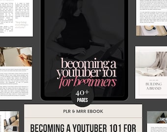 Cómo convertirse en un YouTuber 101 para principiantes / Libro electrónico de marketing digital de más de 40 páginas / MRR y PLR / Libro electrónico editable en Canva