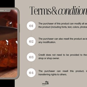 May include: A smartphone displays a video of a clear, amber-colored object being cut with a knife. The text "Terms & conditions" is at the top, with bullet points detailing purchaser rights, including modification and resale. The Resell Brand logo is at the bottom.