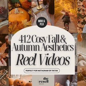 Op de afbeelding: Een collage van herfstafbeeldingen, waaronder een pompoen, herfstbladeren en een persoon op een fiets. De tekst luidt "412 Cosy Fall & Autumn Aesthetics Reel Videos" en "Perfect for Instagram or TikTok."