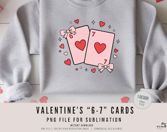 Biglietti di San Valentino "6-7" "Sei Sette" PNG / Design di sublimazione di numeri di San Valentino carini / Arte per magliette con biglietti d'amore / POD e uso commerciale