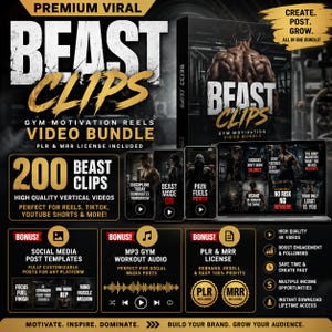 May include: A digital product bundle titled Beast Clips featuring 200 high-quality vertical gym motivation videos for social media. Includes bonus social media templates, MP3 workout audio, and PLR and MRR licenses for rebranding and reselling.