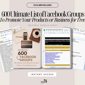 600 Ultimate List of Facebook (FB) Groups To Promote Your Products or Business for Free | PLR & MRR | Google Sheets