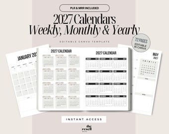 May include: A set of 2027 calendars, including weekly, monthly, and yearly views. The calendars are in black and white, with the text "2027 Calendars" and "Editable Canva Template" displayed. The image also includes the text "PLR & MRR INCLUDED" and "72 PAGES EDITABLE IN CANVA".