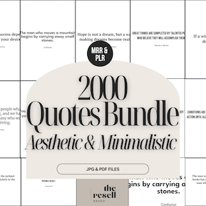 May include: Aesthetic and minimalist 2000 Quotes Bundle in JPG and PDF files. The image features a grid of quotes with a neutral colour palette and the text "Aesthetic & Minimalistic".